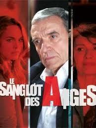 LE SANGLOT DES ANGES