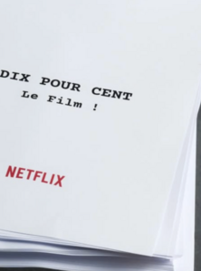 DIX POUR CENT LE FILM