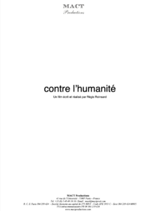 CONTRE L"HUMANITÉ