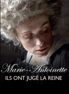 Marie-Antoinette, ils ont jugé la reine