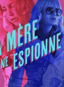 Ma Mère Est Une Espionne