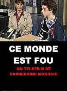 Ce monde est fou