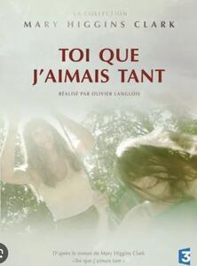 Toi que j'aimais tant