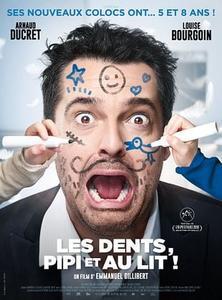 LES DENTS, PIPI ET AU LIT !