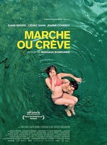 MARCHE OU CREVE