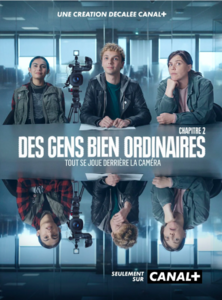 DES GENS BIEN ORDINAIRES - Saison 2
