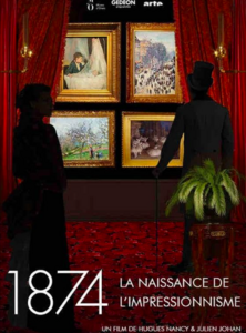 1874, LA NAISSANCE DE L’IMPRESSIONNISME