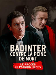 BADINDER CONTRE LA PEINE DE MORT : LE PROCES DE PATRICK HENRY