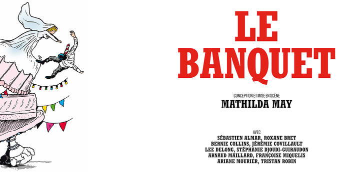 Actualité Laurent Couraud: Le Banquet de Mathilda May -  Mathilda May présente son deuxième spectacle en tournée dès Septembre et au Théâtre du Rond-Point à Paris du 10 Octobre au 10 Novembre.