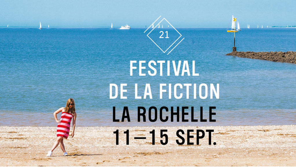 Festival de la Fiction - La Rochelle: Bilan des fictions ARDA - Le Festival de la fiction 2019 s'est achevé sous le soleil de La Rochelle et son jury a fait triompher les fictions ARDA.