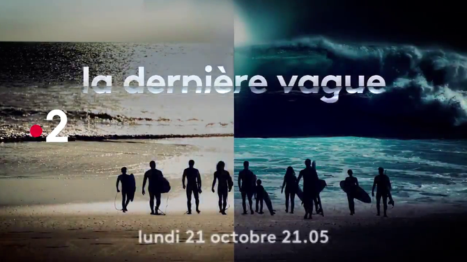 LA DERNIERE VAGUE - Nouvelle série France2, diffusion à partir du lundi 21 octobre à 21h
Réalisateur: Rodolphe Tissot
Casting: Christelle Dufour